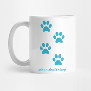 Adopt, Don’t Shop Mug